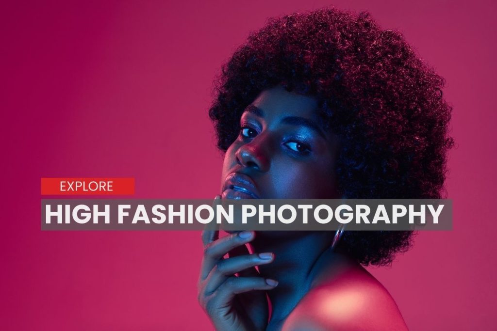 High Fashion Photography