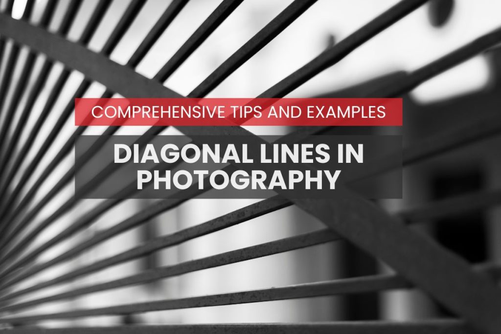 Diagonal Lines in Photography