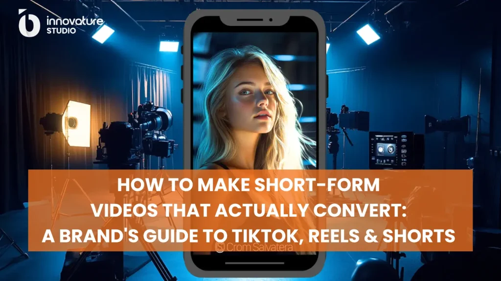 Short-Form Video Editing for Brands: TikTok, Reels & Shorts Guide